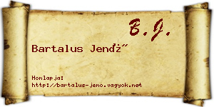 Bartalus Jenő névjegykártya